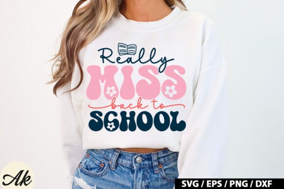 Reviving Creativity: The Really Miss Back to School SVG Design for Artistic Projects
